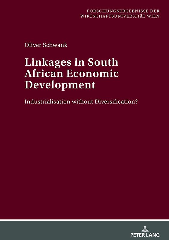 Linkages in South African Economic Development