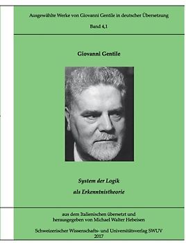 Ausgewählte Werke von Giovanni Gentile, Band 4.1