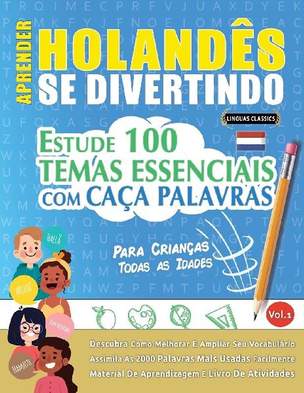 APRENDER HOLANDÊS SE DIVERTINDO! - PARA CRIANÇAS