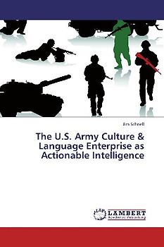 The U.S. Army Culture & Language Enterprise as Actionable Intelligence