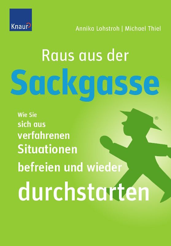 Raus aus der Sackgasse