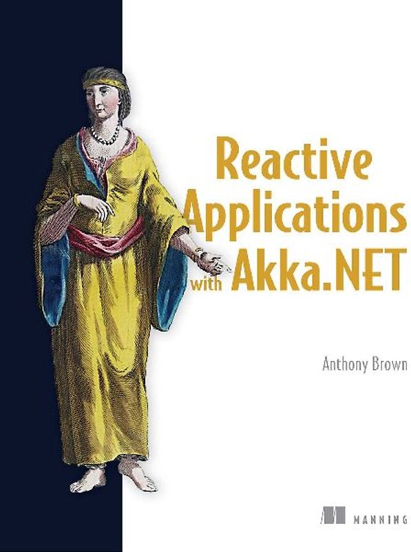 Reactive Applications with Akka.Net