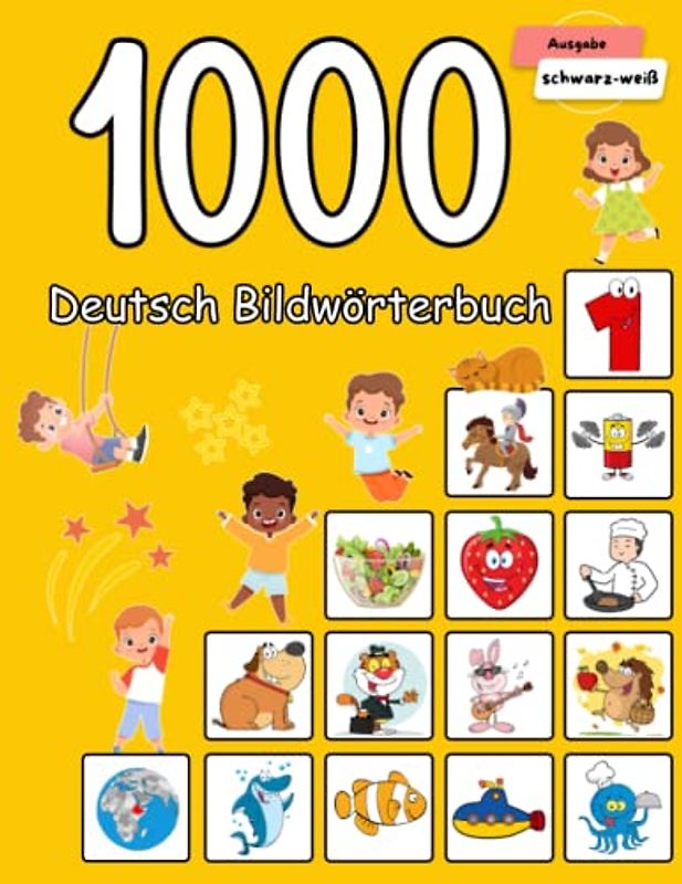 1000 Deutsches Bildwörterbuch: Wortschatz schnell erweitern für Kinder