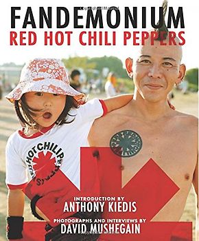 Red Hot Chili Peppers: Fandemonium - The Red Hot Chili Peppers