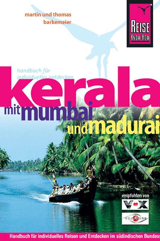 Kerala mit Mumbai und Madurai