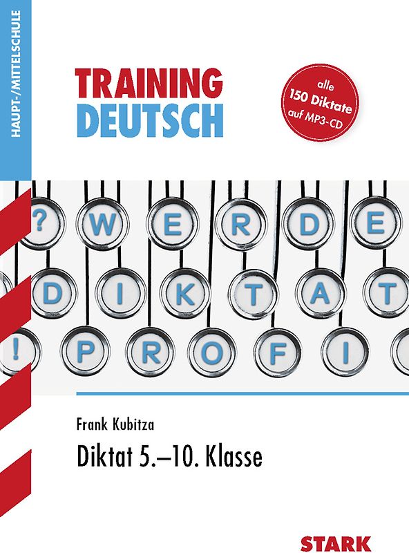 STARK Training Haupt-/Mittelschule - Deutsch Diktat 5.-10. Klasse