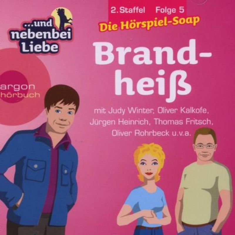 ...und Nebenbei Liebe - 2.Staffel,Folge 5,Brandheiss