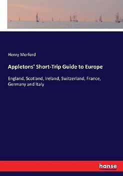 Appletons' Short-Trip Guide to Europe