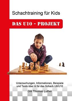 Schachtraining für Kids - Das U10-Projekt