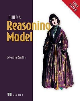 Build a Reasoning Model (from Scratch)