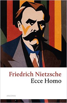 Ecce homo. Wie man wird, was man ist