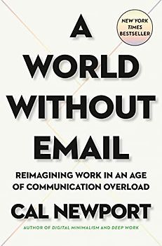 A World Without Email