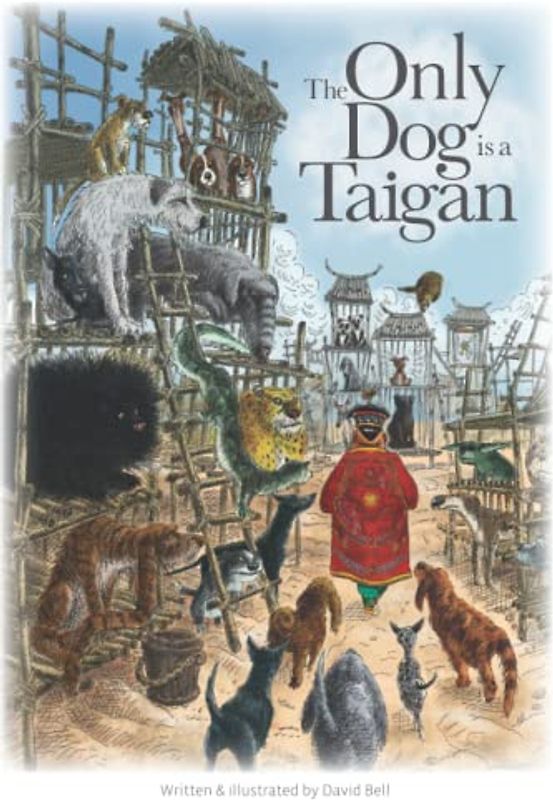 The Only Dog is a Taigan