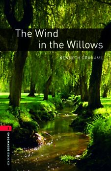 Oxford Bookworms Library / 8. Schuljahr, Stufe 2 - The Wind in the Willows