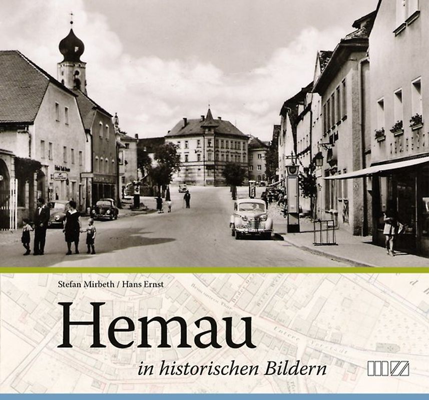 Hemau in historischen Bildern