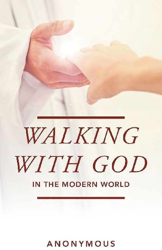 Walking with God in the Modern World