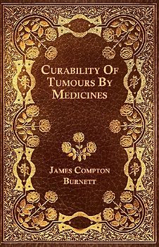 Curability Of Tumours By Medicines