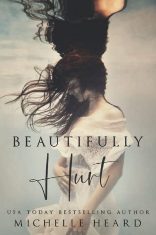 Beautifully Hurt (Beautifully Broken)
