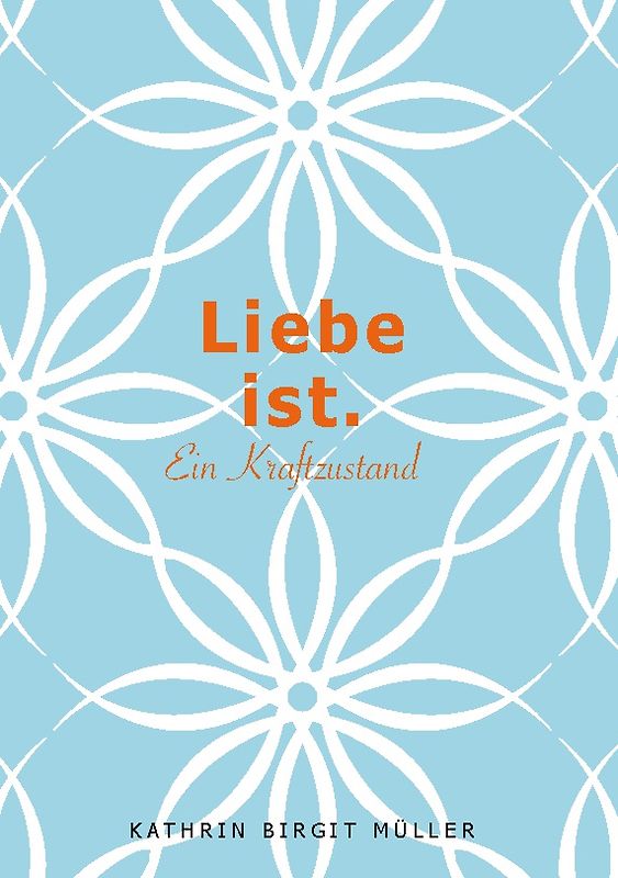 Liebe ist.