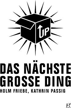 Das nächste große Ding
