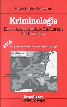 Kriminologie. Eine praxisorientierte Einführung mit Beispielen