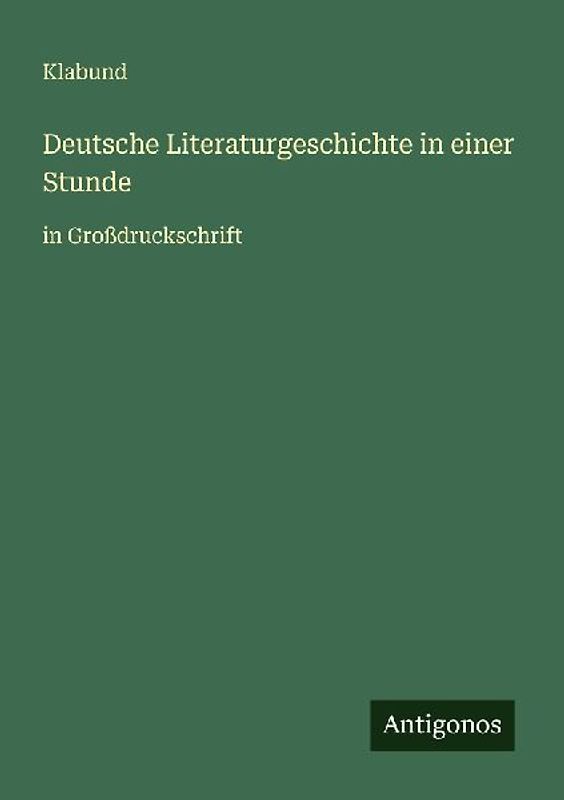 Deutsche Literaturgeschichte in einer Stunde