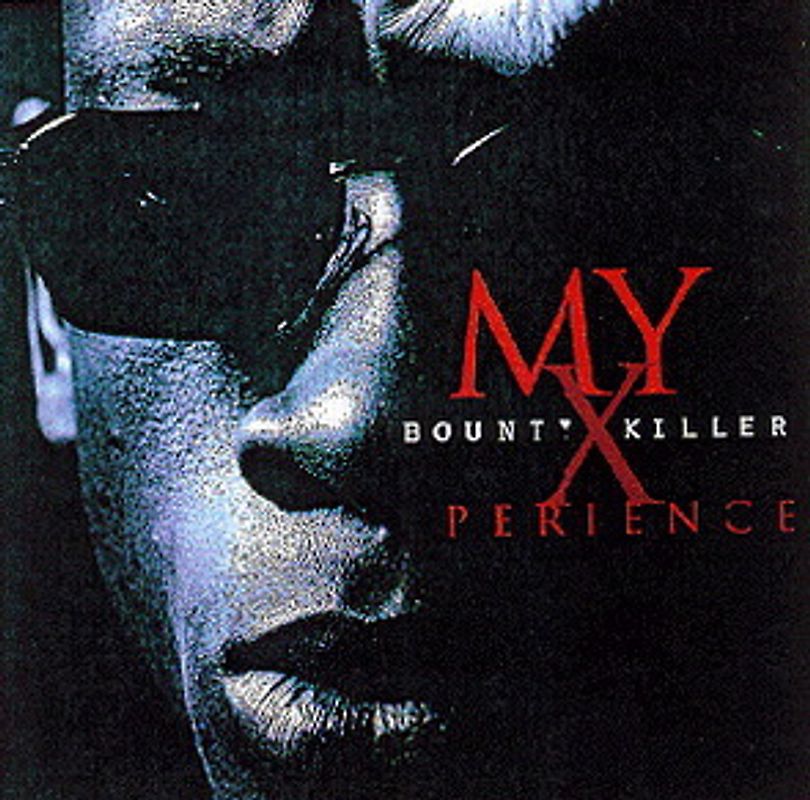 Bounty Killer - My Xperience