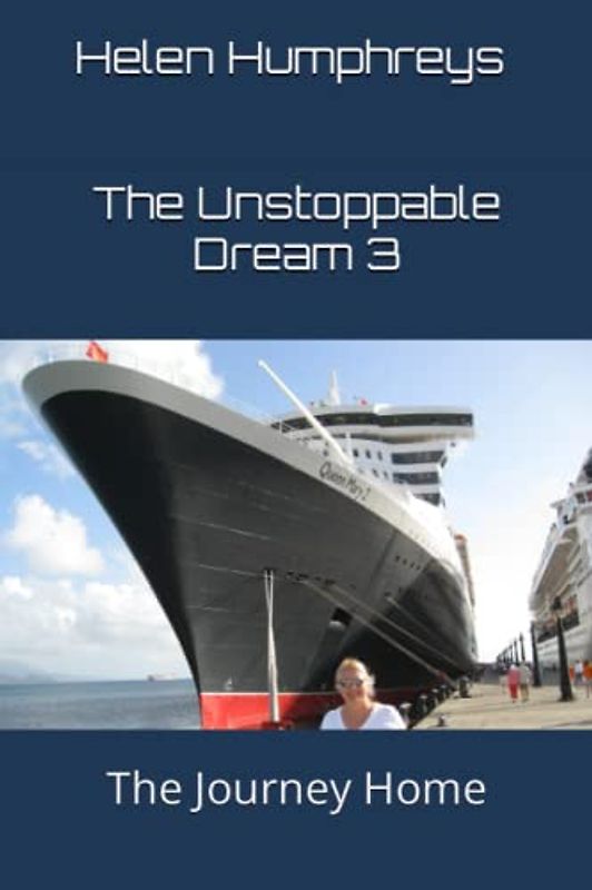 The Unstoppable Dream 3: The Journey Home