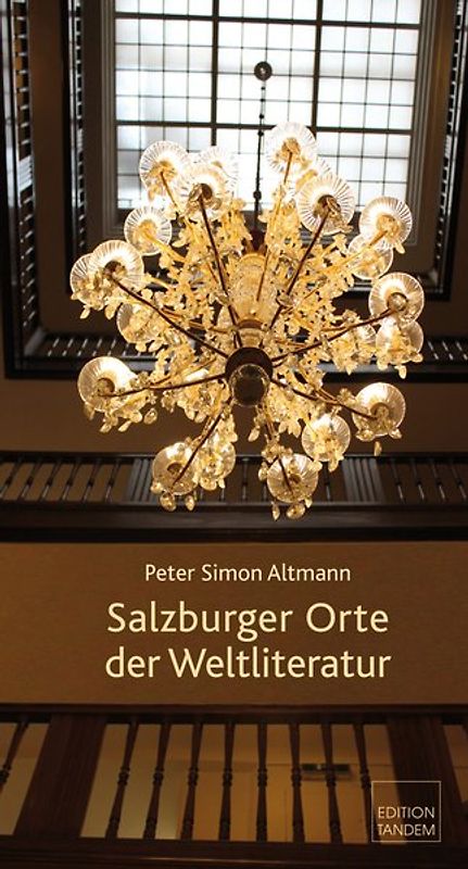 Salzburger Orte der Weltliteratur