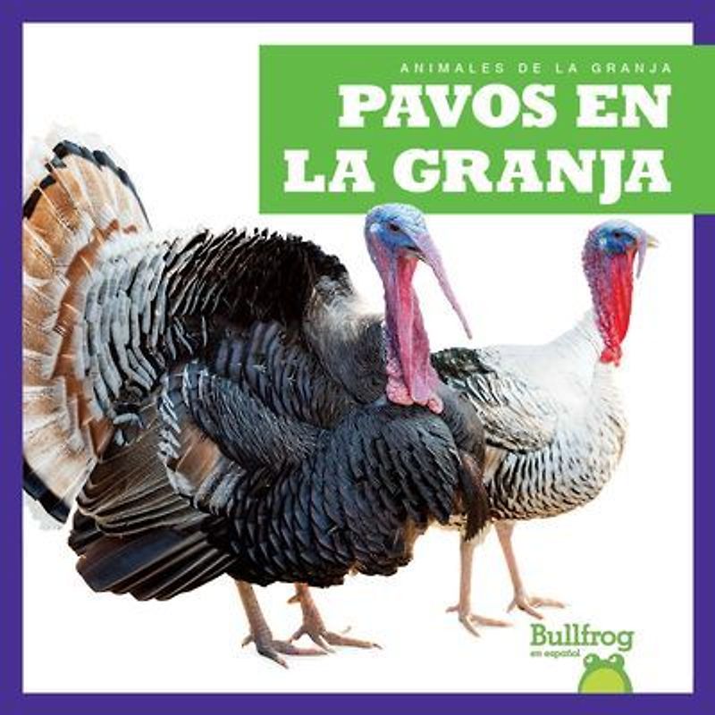Pavos En La Granja (Turkeys on the Farm)