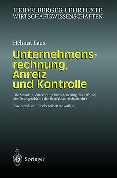 Unternehmensrechnung, Anreiz und Kontrolle