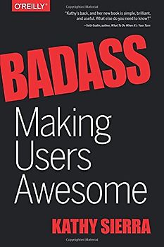 Badass: Making Users Awesome