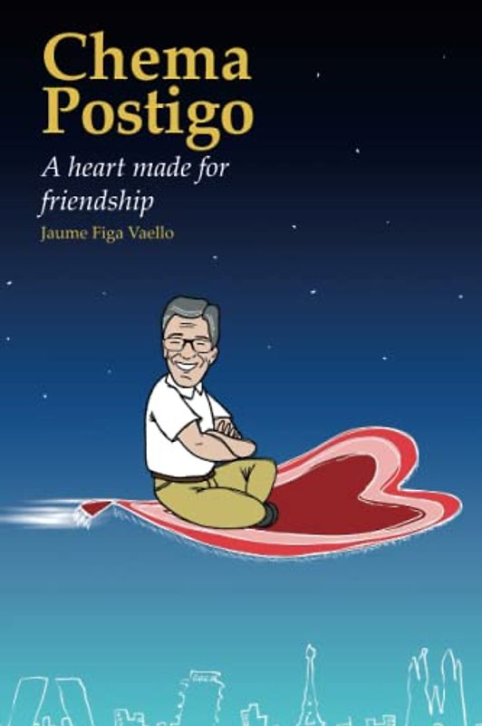 Chema Postigo: A heart made for friendship