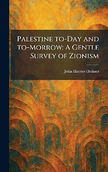 Palestine To-Day and To-Morrow