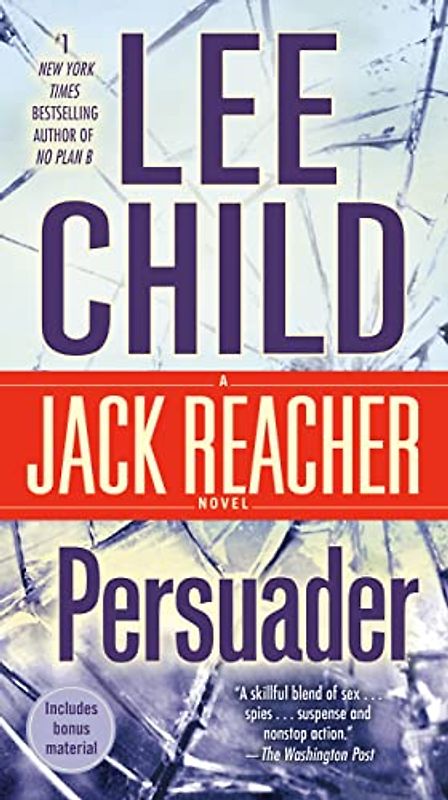 Persuader: A Reacher Novel (Jack Reacher Novels) - Lee Child