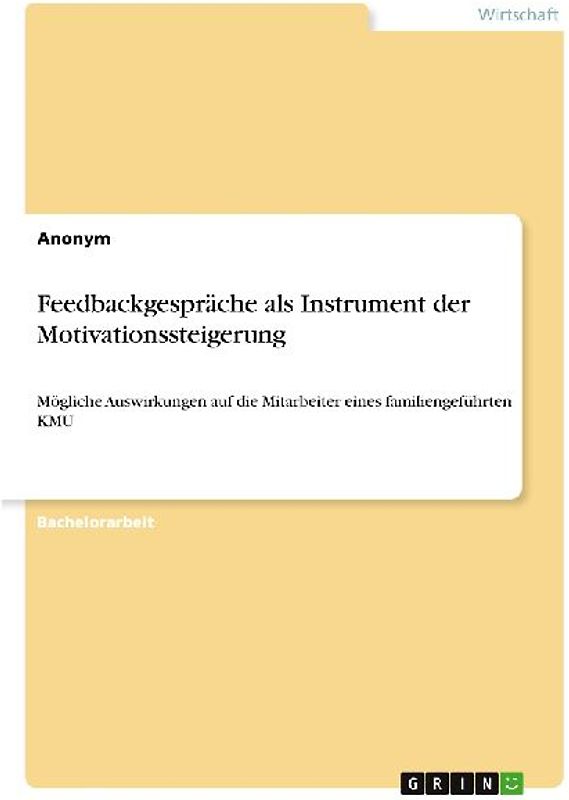 Feedbackgespräche als Instrument der Motivationssteigerung