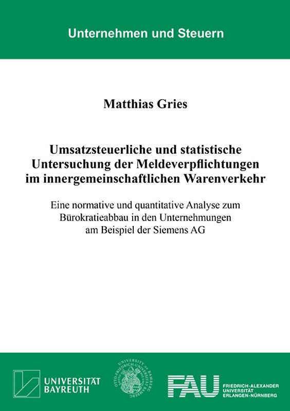 Umsatzsteuerliche und statistische Untersuchung der Meldeverpflichtungen im innergemeinschaftlichen Warenverkehr