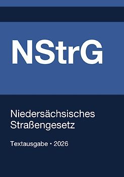 NStrG - Niedersächsisches Straßengesetz 2026