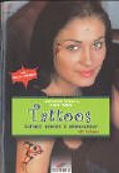 Tattoos. Schnell gemalt & abwaschbar. Mit Vorlagen und Tattoo-Stickern