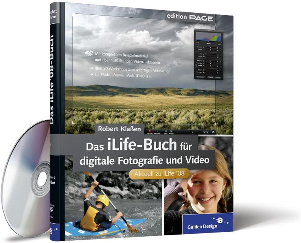 Das iLife ’08-Buch für digitale Fotografie und Video