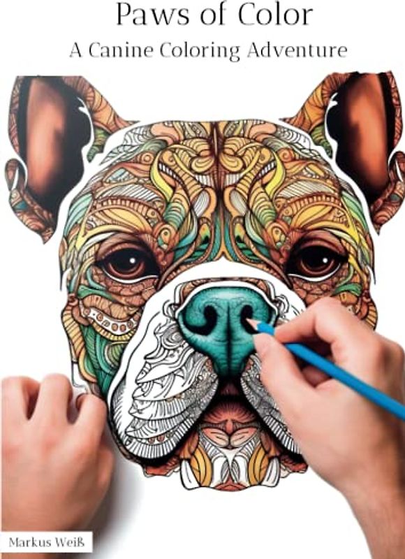Paws of Color: A Canine Coloring Adventure