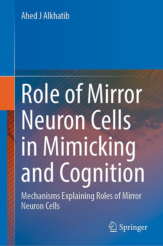 Role of Mirror Neuron Cells in Mimicking and Cognition