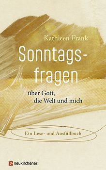 Sonntagsfragen über Gott, die Welt und mich