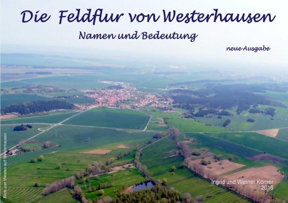 Westerhäuser Feldflurnamen und deren Bedeutung