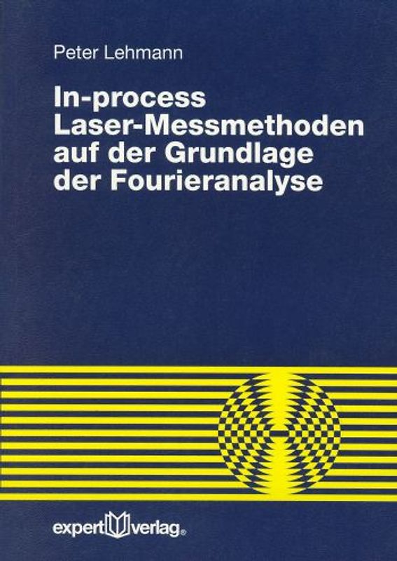 In-process Laser-Messmethoden auf der Grundlage der Fourieranalyse