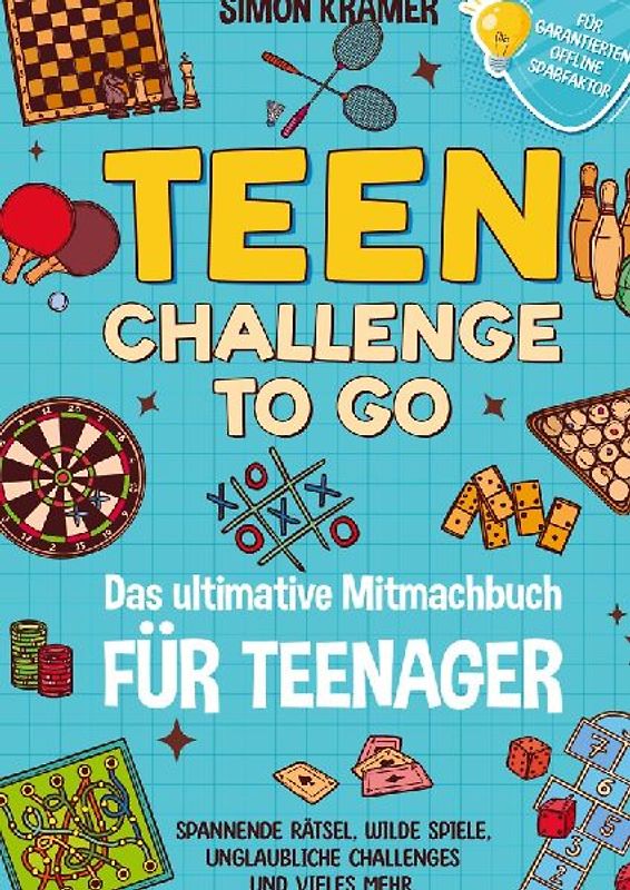 Teen Challenge To Go - Das ultimative Mitmachbuch für Teenager