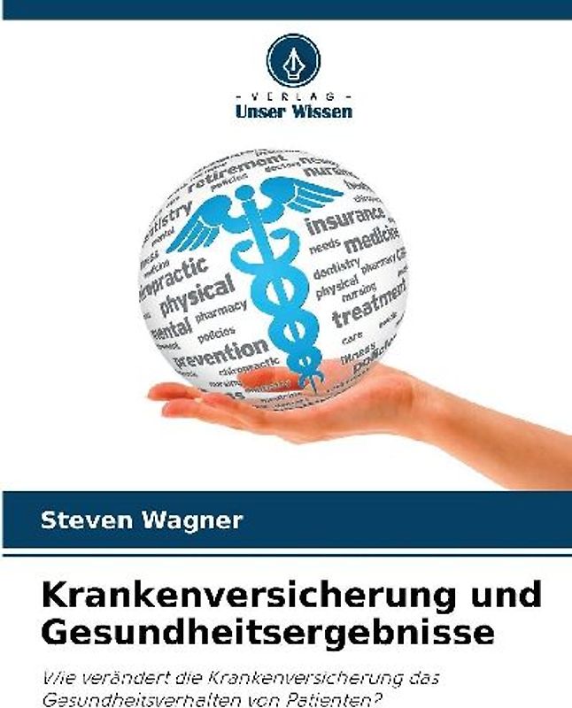 Krankenversicherung und Gesundheitsergebnisse