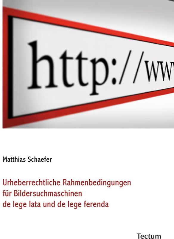 Urheberrechtliche Rahmenbedingungen für Bildersuchmaschinen de lege lata und de lege ferenda
