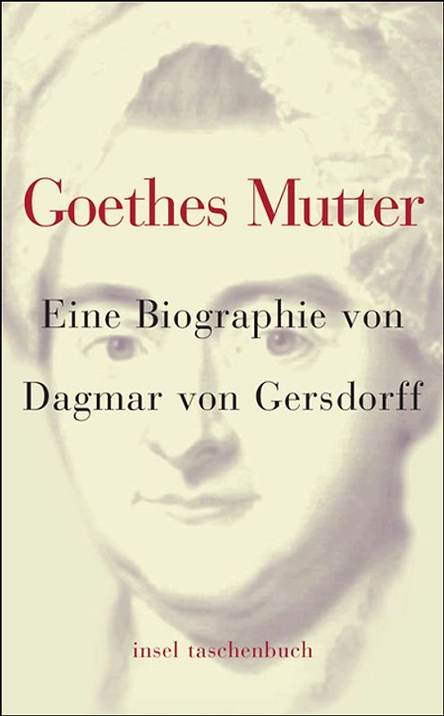 Goethes Mutter