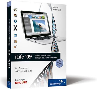 iLife ’09: iPhoto, iMovie, iDVD, GarageBand, iTunes und iWeb